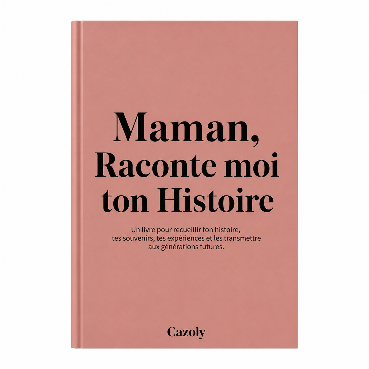 Maman, Raconte moi ton Histoire
